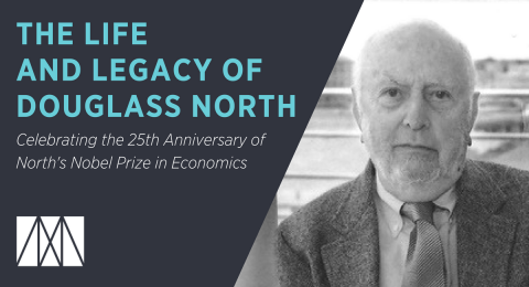“The Life & Legacy of Douglass North” Conference